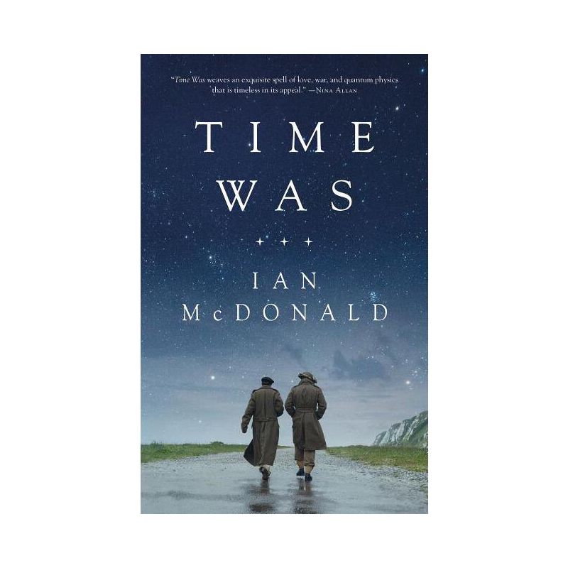 Time Was - by  Ian McDonald (Paperback), 1 of 2