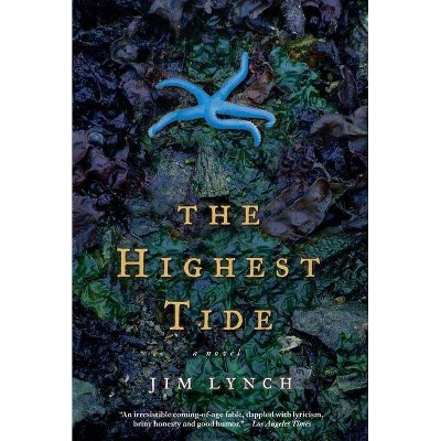 The Highest Tide - by  Jim Lynch (Paperback)