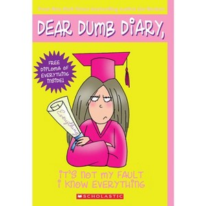 It's Not My Fault I Know Everything (Dear Dumb Diary #8) - by  Jim Benton (Paperback) - 1 of 1