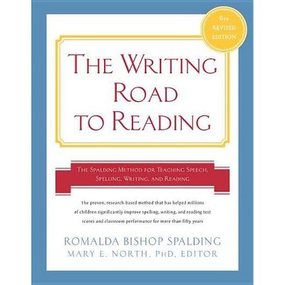 Writing Road to Reading 6th REV Ed. - 6th Edition by  Romalda Bishop Spalding & Mary Elizabeth North (Paperback)