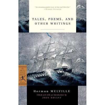 Tales, Poems, and Other Writings - (Modern Library Classics) by  Herman Melville (Paperback)