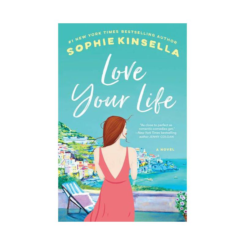 Love Your Life - by Sophie Kinsella (Paperback), 1 of 2