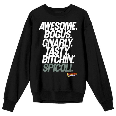 Fast Times At Ridgemont High Spicoli Speech Men's Black Crew Neck Sweatshirt - image 1 of 3