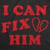Womens Funny T Shirts I Can Fix Him Sarcastic Valentines Day Graphic Novelty Tee For Ladies - Crazy Dog Women's T Shirt - 2 of 4