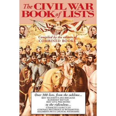 The Civil War Book of Lists - by  Combined Books (Paperback)