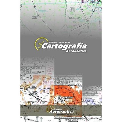 Cartografía Aeronáutica - by  Facundo Conforti (Paperback)