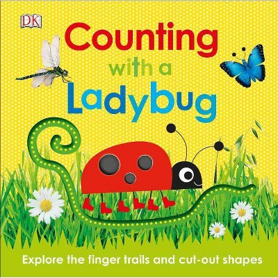 Counting with a Ladybug - (Learn with a Ladybug) by  DK (Board Book)