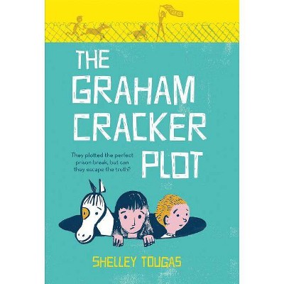 The Graham Cracker Plot - by  Shelley Tougas (Paperback)