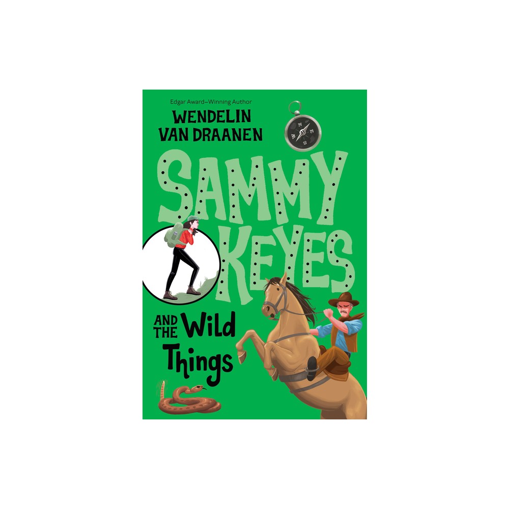 Sammy Keyes and the Wild Things - by Wendelin Van Draanen (Paperback)