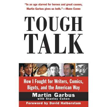 Tough Talk - by  Martin Garbus (Paperback)