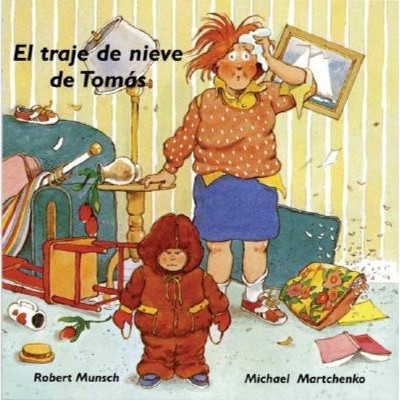 El Traje de Nieve de Tomás - (Munsch for Kids) by  Robert Munsch (Paperback)