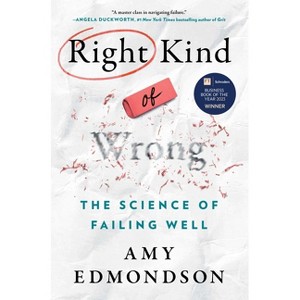 Right Kind of Wrong - by  Amy C Edmondson (Hardcover) - 1 of 1