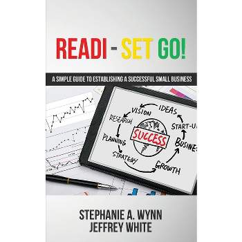 Readi-Set Go! - 2nd Edition by  Stephanie a Wynn & Jeffrey White (Paperback)