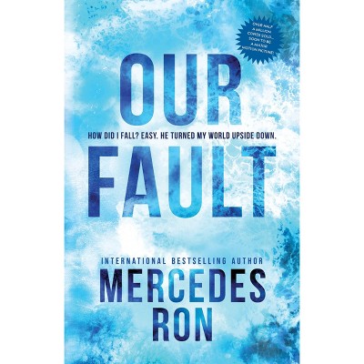 Our Fault - (Culpable) by  Mercedes Ron (Paperback)