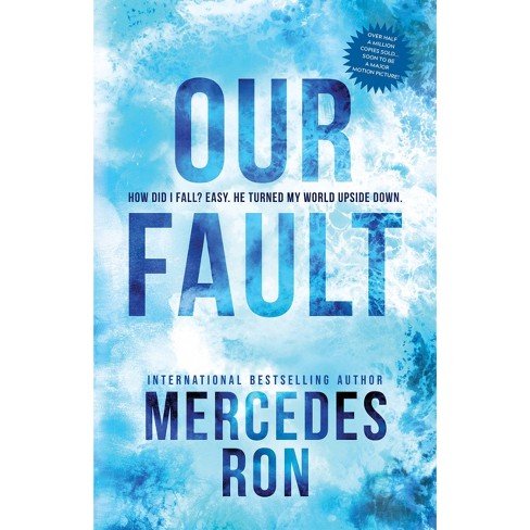 Our Fault - (Culpable) by Mercedes Ron (Paperback)