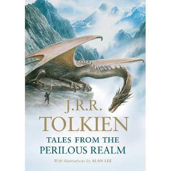 Tales from the Perilous Realm - by J R R Tolkien