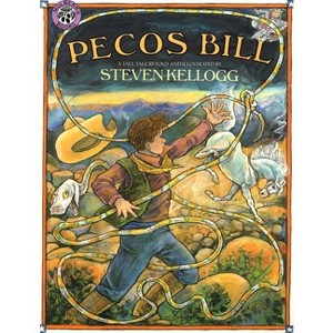 Pecos Bill - by Steven Kellogg - 1 of 1