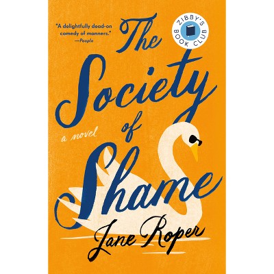 The Society of Shame - by  Jane Roper (Paperback)