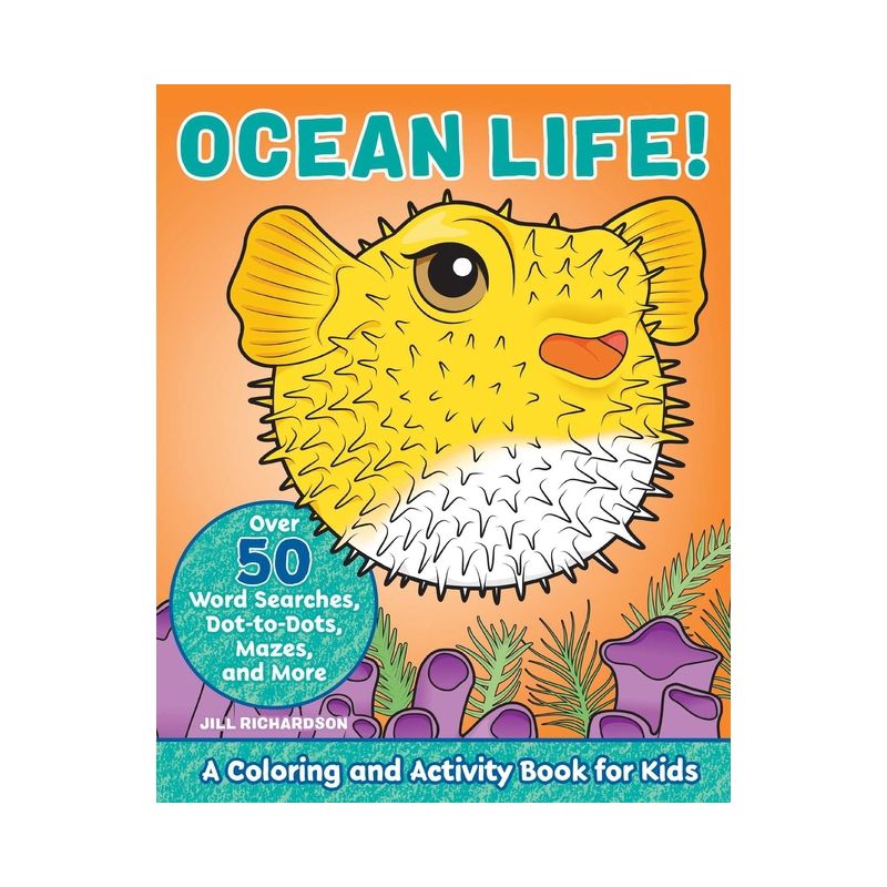 Ocean Life! - (Kids Coloring Activity Books) by  Jill Richardson (Paperback), 1 of 2