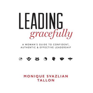 Leading Gracefully - by Monique Svazlian Tallon - 1 of 1