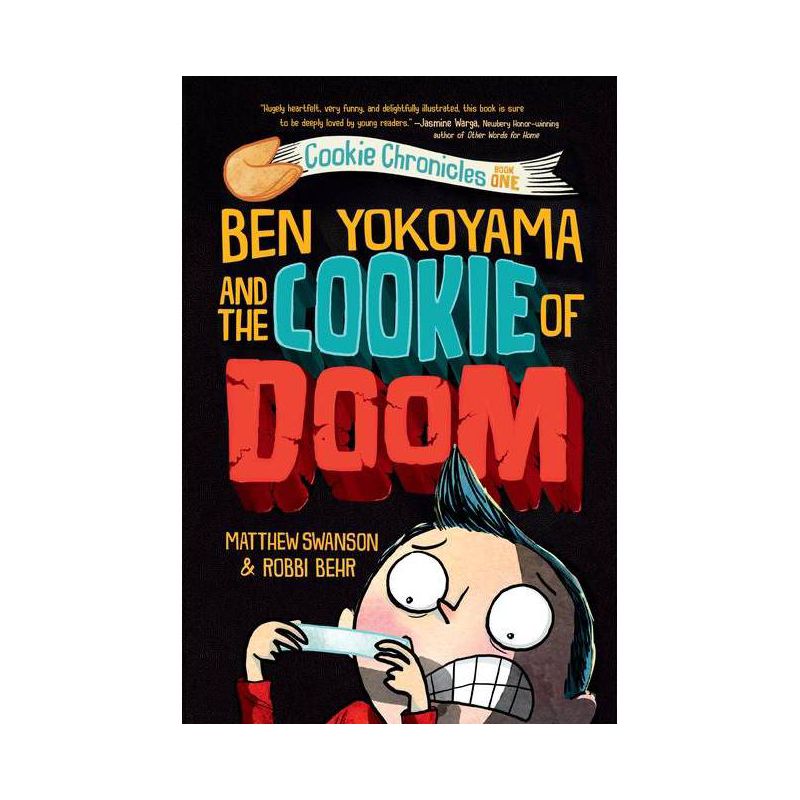 Ben Yokoyama and the Cookie of Doom - (Cookie Chronicles) by Matthew Swanson, 1 of 2