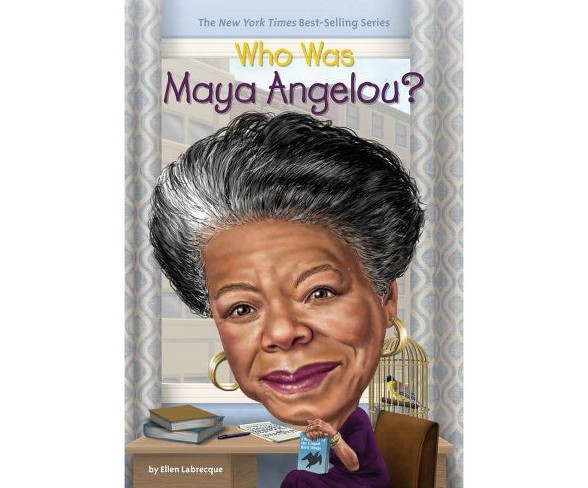 Who Was Maya Angelou? (Paperback) (Ellen Labrecque)