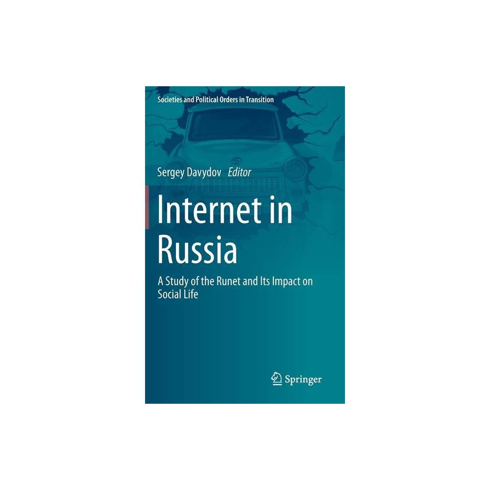 ISBN 9783030330156 product image for Internet in Russia - (Societies and Political Orders in Transition) by Sergey Da | upcitemdb.com