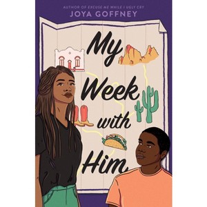 My Week with Him - by  Joya Goffney (Hardcover) - 1 of 1