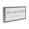 Stupell Industries Ask Seek Knock Minimal Scripture, 25" x 11" - 3 of 4