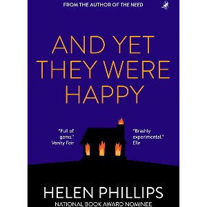 And Yet They Were Happy - by  Helen Phillips (Paperback) - 1 of 1
