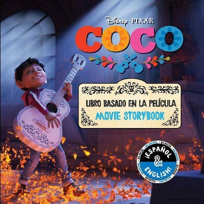 Disney/Pixar Coco: Movie Storybook / Libro Basado En La Película (English-Spanish) - (Disney Bilingual) (Paperback)