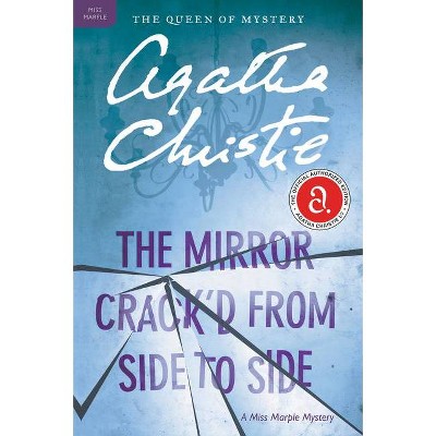 The Mirror Crack'd from Side to Side - (Miss Marple Mysteries) by  Agatha Christie (Paperback)