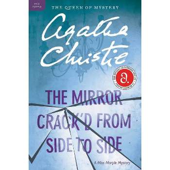 The Mirror Crack'd from Side to Side - (Miss Marple Mysteries) by  Agatha Christie (Paperback)