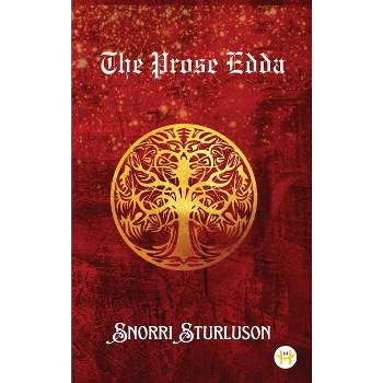 The Prose Edda - by  Snorri Sturluson (Hardcover)