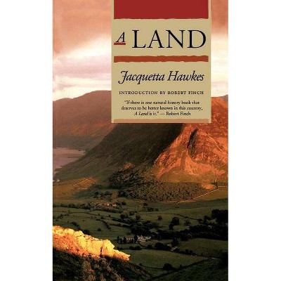 A Land - (Concord Library) by  Jacquetta Hawkes (Paperback)