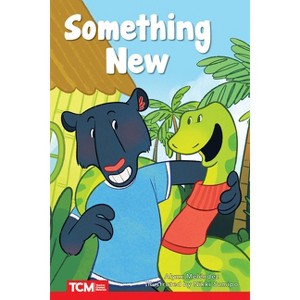 Something New - (Decodable Books: Read & Succeed) by  Alyxx Melendez (Paperback) - 1 of 1