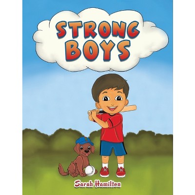 Strong Boys - by  Sarah Hamilton (Paperback)