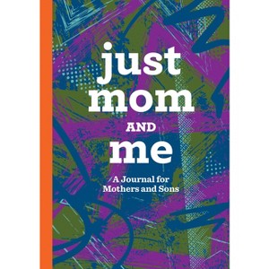 Just Mom and Me - by  Rockridge Press (Paperback) - 1 of 1