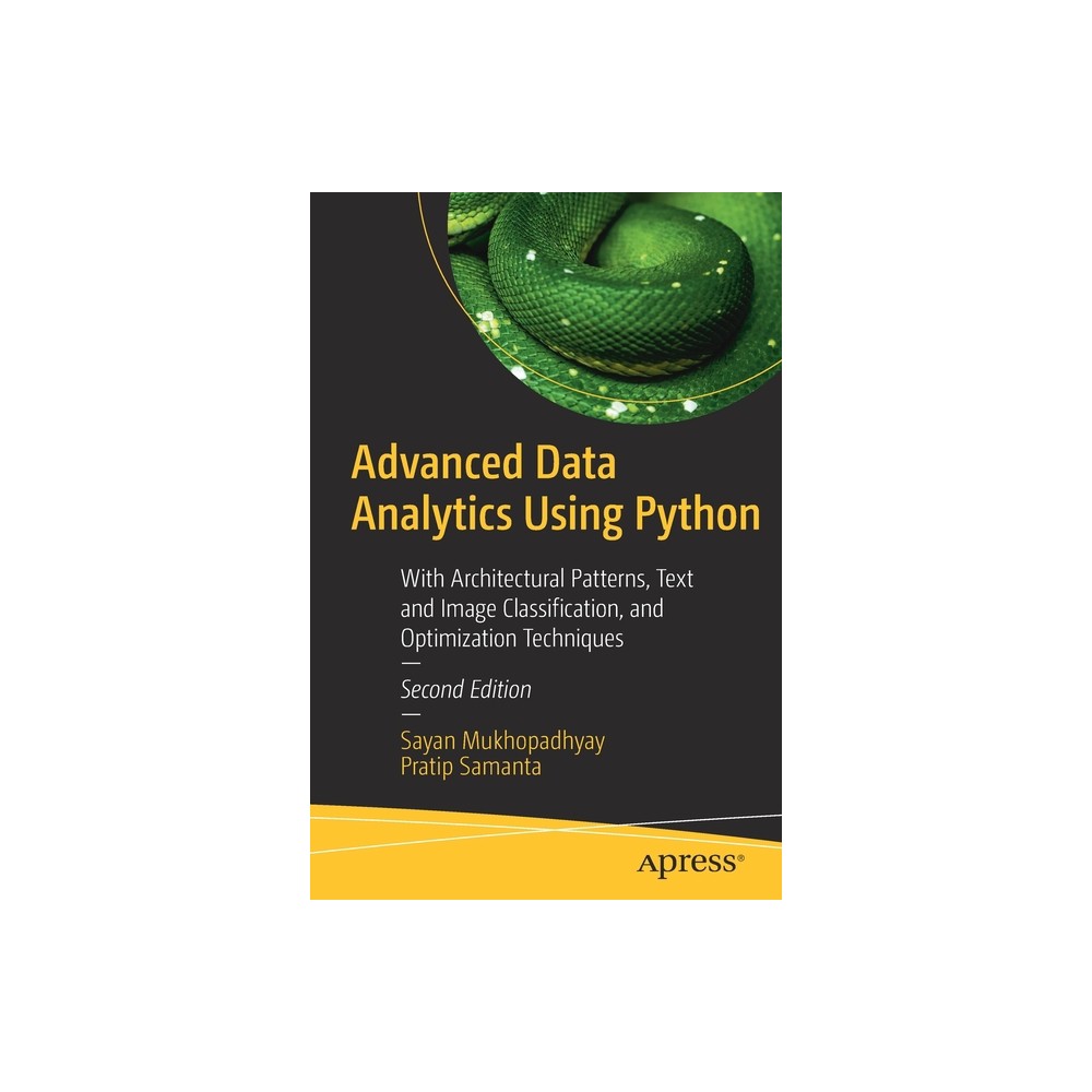 Advanced Data Analytics Using Python - 2nd Edition by Sayan Mukhopadhyay & Pratip Samanta (Paperback)