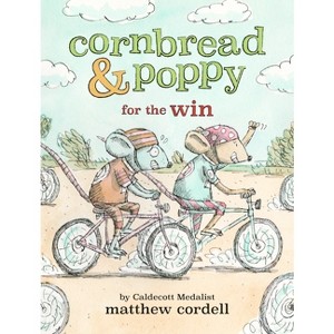Cornbread & Poppy for the Win - (Cornbread and Poppy) by Matthew Cordell - 1 of 1