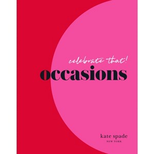 Kate Spade New York Celebrate That! - (Hardcover) - 1 of 1