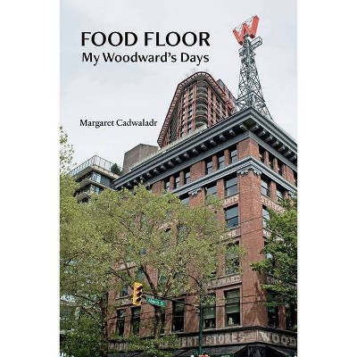 Food Floor - by  Margaret I Cadwaladr (Paperback)