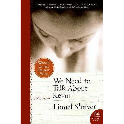 We Need to Talk About Kevin ( P.S.) (Paperback) by Lionel Shriver