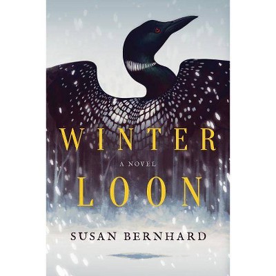 Winter Loon - by  Susan Bernhard (Paperback)