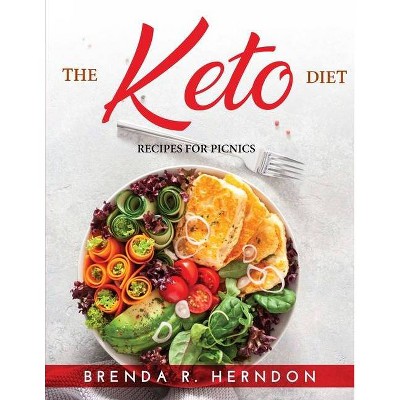 The Keto Diet - by  Brenda R Herndon (Paperback)