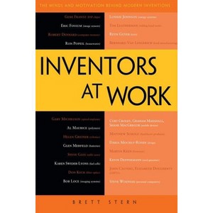 Inventors at Work - by  Brett Stern (Paperback) - 1 of 1