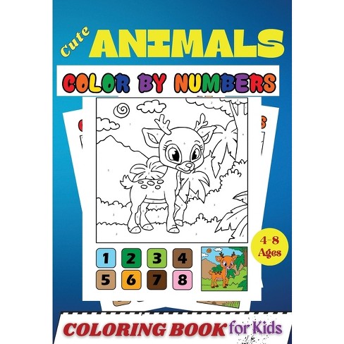 Cute Animals COLOR BY NUMBERS Coloring Book for Kids Ages 4-8 - by Penelope  Moore (Paperback)