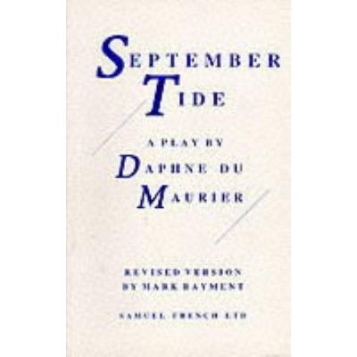 September Tide - by  Daphne du Maurier & Mark Rayment (Paperback)