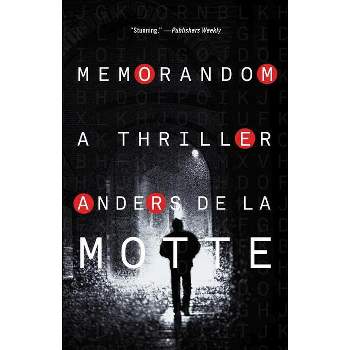 Memorandom - by  Anders De La Motte (Paperback)