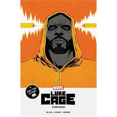 Luke Cage: Everyman - by  Anthony Del Col (Paperback)